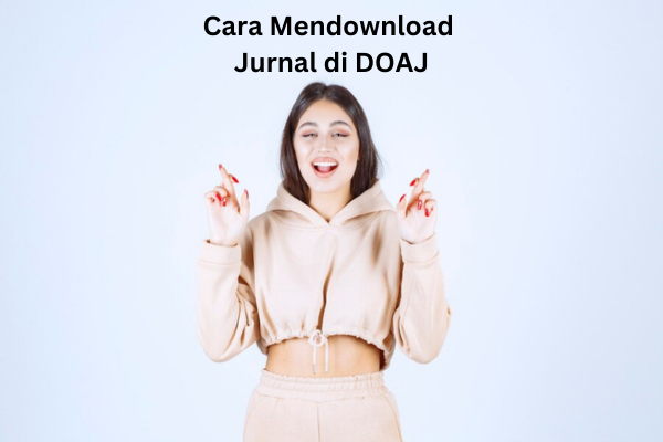 Cara Mendownload Jurnal di DOAJ 