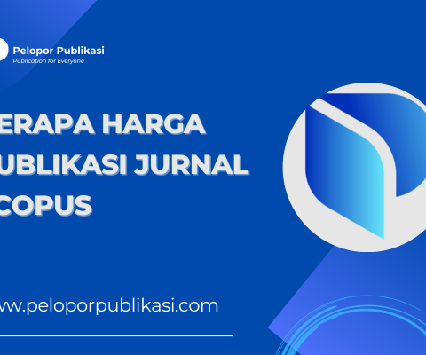 Berapa Harga Publikasi Jurnal Scopus