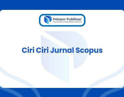 Ciri Ciri Jurnal Scopus