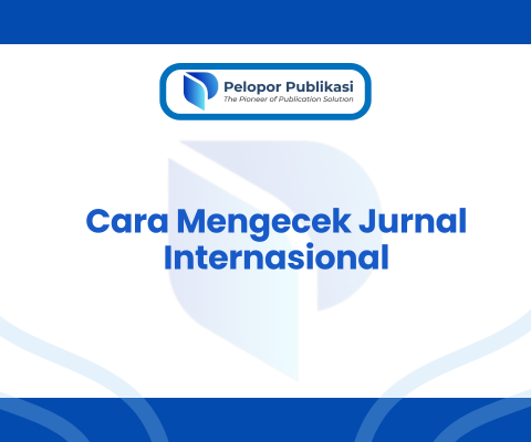 Cara Mengecek Jurnal Internasional