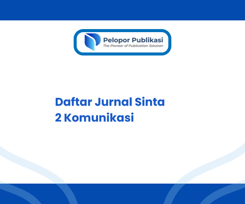 Daftar Jurnal Sinta 2 Komunikasi
