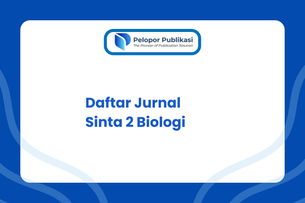 Daftar Jurnal Sinta 2 Biologi