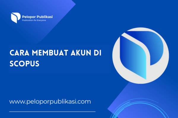 Cara Membuat Akun Di Scopus