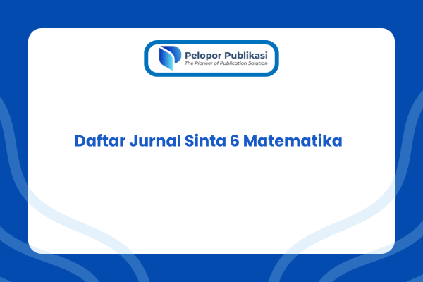 Daftar Jurnal Sinta 6 Matematika