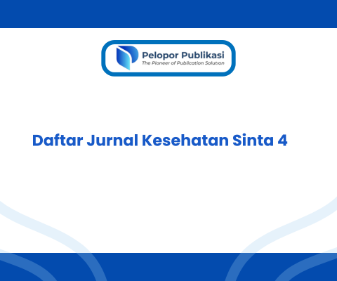 Daftar Jurnal Kesehatan Sinta 4
