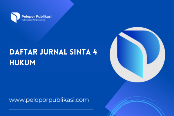 Daftar Jurnal Sinta 4 Hukum Terbaru