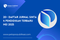 80+ Daftar Jurnal Sinta 4 Terbaru, Terbit Bulan Ini!
