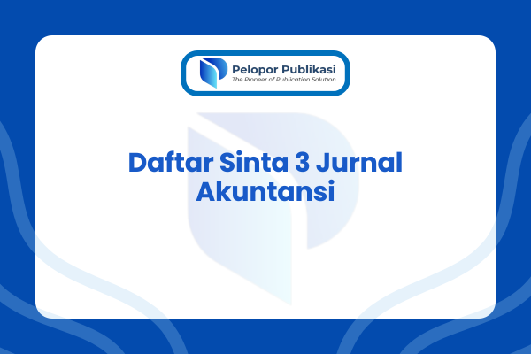 Daftar Sinta 3 Jurnal Akuntansi