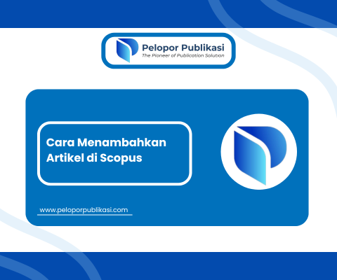 Cara Menambahkan Artikel di Scopus