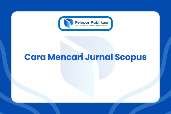 Cara Mencari Jurnal Scopus
