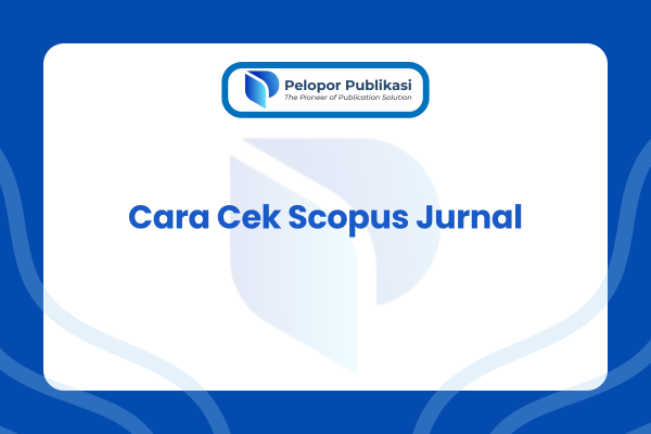 Cara Cek Scopus Jurnal