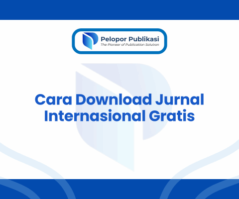 Cara Download Jurnal Internasional Gratis