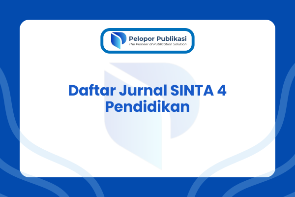 Daftar Jurnal SINTA 4 Pendidikan