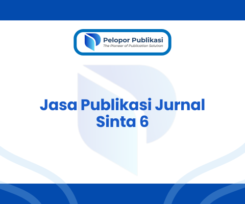 Jasa Publikasi Jurnal Sinta 6