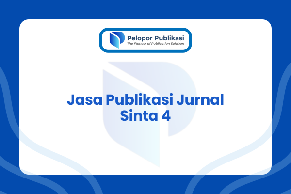 dikesempatan kali ini kami akan membahas seputar Jasa Publikasi Jurnal Sinta 4 yang mungkin akan bermanfaat buat sobat dalam melakukan penelitian.