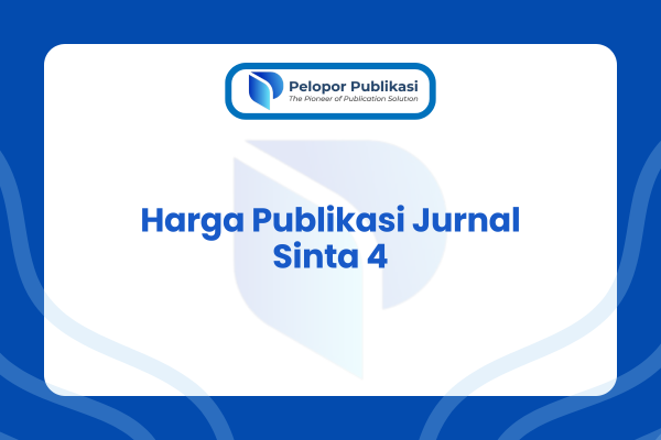 Harga Publikasi Jurnal Sinta 4