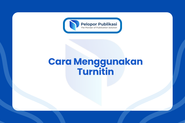 Cara Menggunakan Turnitin