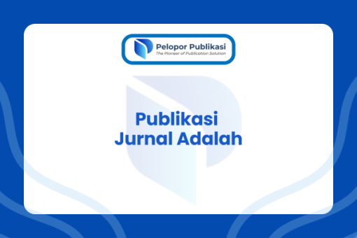 Publikasi Jurnal Adalah
