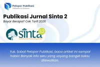 Apa Itu Jurnal SINTA? Pengertian, Tingkatan & Cara Cek 2026