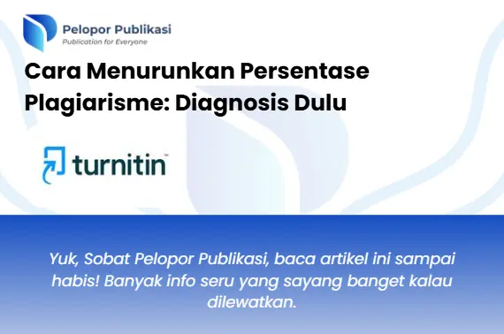 Cara Menurunkan Persentase Plagiarisme
