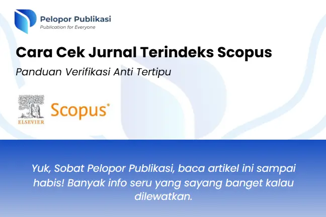 Cara Cek Jurnal Terindeks Scopus: Panduan Verifikasi Anti Tertipu
