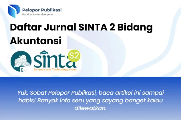 20 Jurnal SINTA 2 Akuntansi Lengkap dengan H5 Index dan Link Resmi