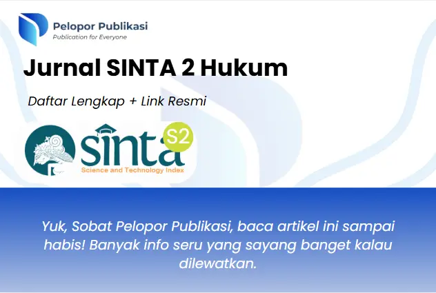 Jurnal SINTA 2 Hukum Terverifikasi 2026 dengan 21 Pilihan dan Link Resmi