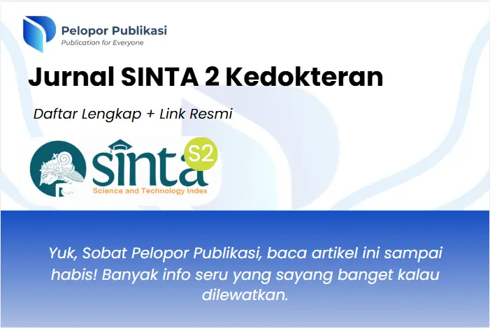 15 Jurnal SINTA 2 Kedokteran dan Kedokteran Gigi dengan Profil Resmi
