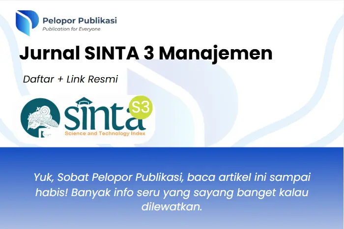 Mana Jurnal SINTA 3 Manajemen yang Cocok? 21 Pilihan Bisnis, Pendidikan, dan Kesehatan