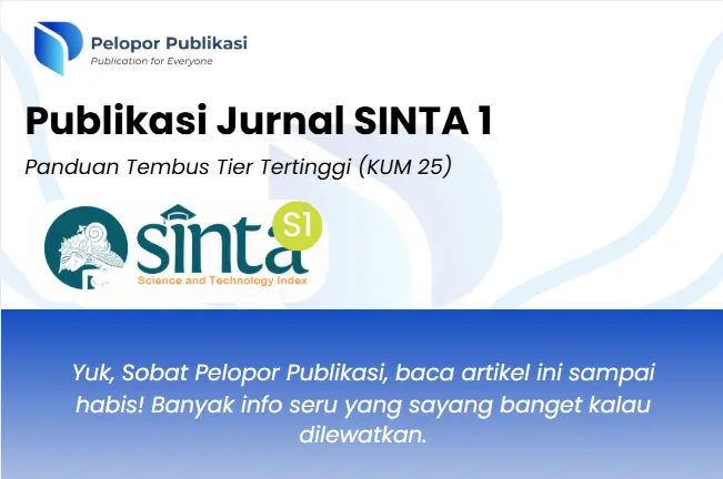 Publikasi Jurnal SINTA 1: Panduan Tembus Tier Tertinggi (KUM 25)