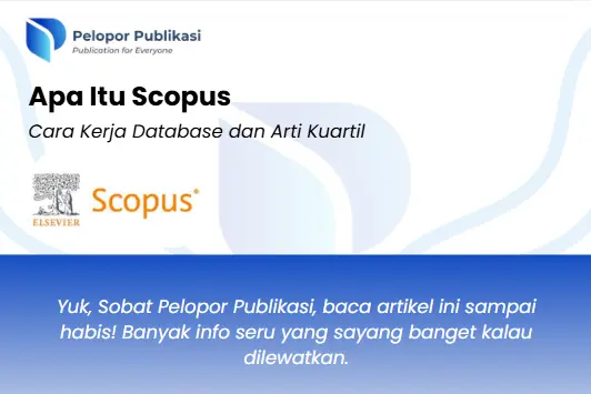 Apa Itu Scopus dan Bagaimana Database Ini Memilih Jurnal