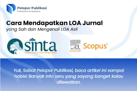Cara Mendapatkan LOA Jurnal yang Sah dan Mengenali LOA Asli