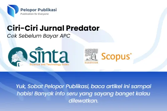 Ciri-Ciri Jurnal Predator 2026 dan Daftar Periksa Sebelum Membayar APC